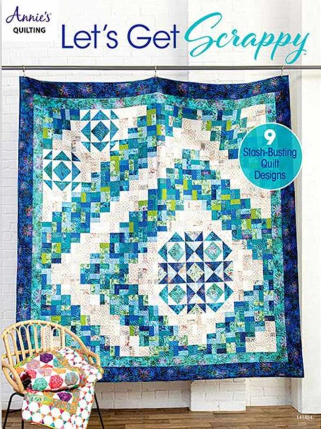 Annies Quilting, Lets Get Scrappy, Quilt Pattern Book