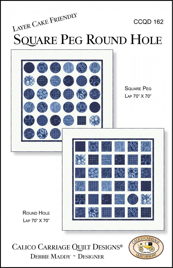 Square Peg Round Hole Quilt Pattern by Calico Carriage