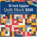10-Inch Square Quilt Block Book