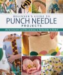 Beeginner's Guide to Punch Needle