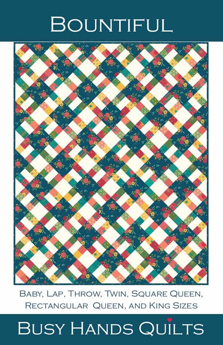 Bountiful Quilt Pattern