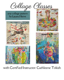 Collage Class 6/18 & 619 with Cathleene Tokish