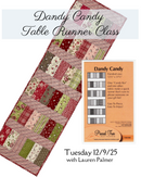Dandy Candy Table Runner Class 12/9/25 with Lauren from 10-3