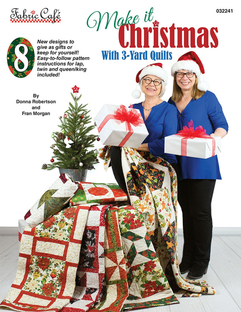 Make it Christmas with 3-yard Quilts