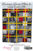 Hammer Down/Slice & Dice Quilt Kit