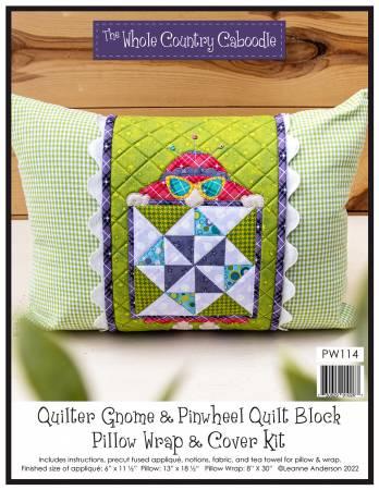 Quilter Gnome & Pinwheel Quilt Block Pillow Wrap Kit