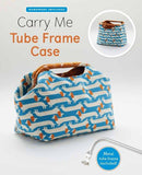 Zakka Workshop, Carry Me Tube Frame Case Kit