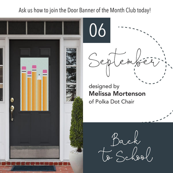 PREORDER: Door Banner Of The Month Kits from Riley Blake-June Shipment